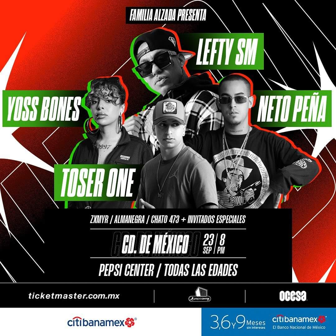 En concierto La Familia ALZADA  Neto Peña, Yoss Bones, Lefty SM, Toser One e invitados especiales