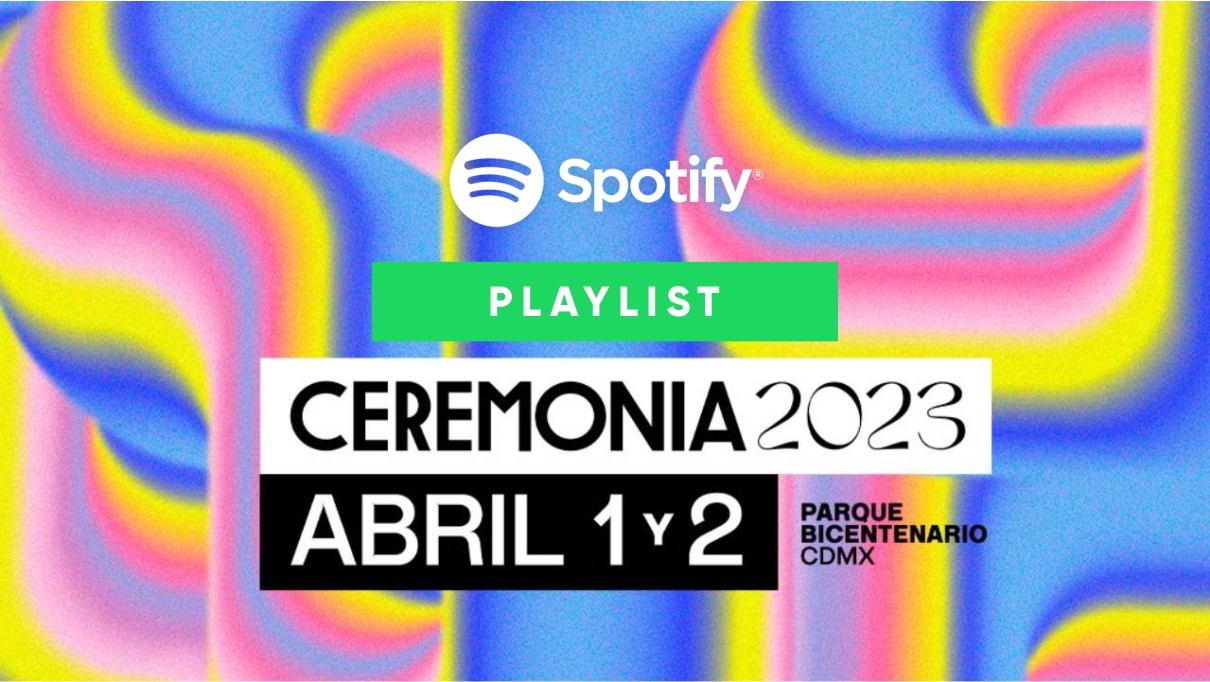 ¡Préndete con la playlist oficial del AXE CEREMONIA 2023!