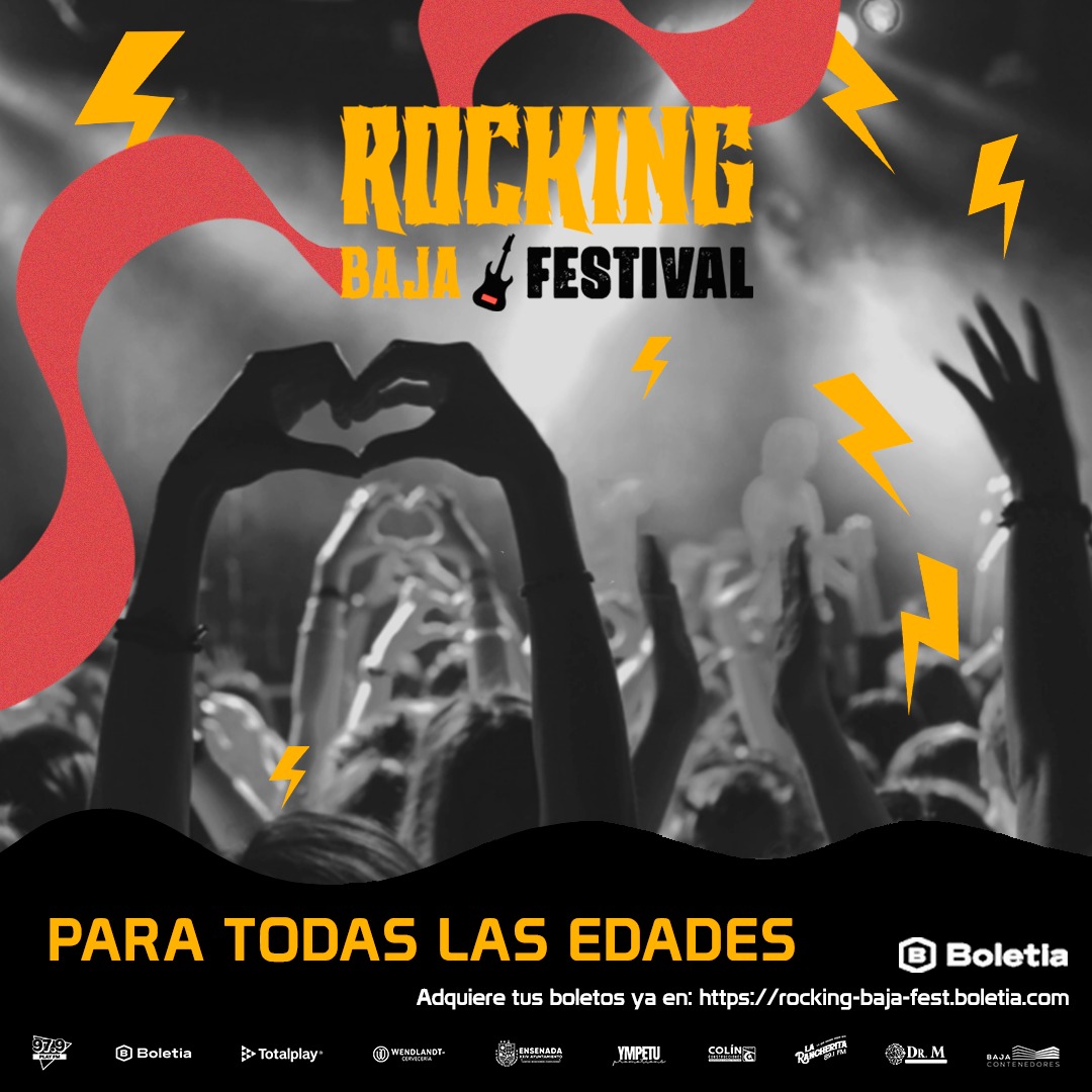 Rockea y vive una experiencia única en ¨ROCKING BAJA FESTIVAL¨