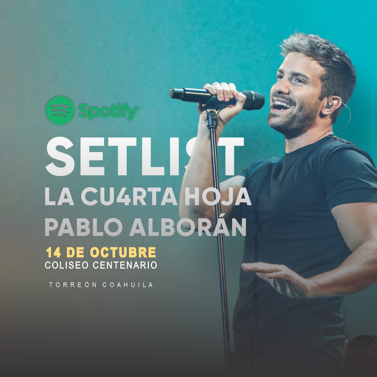 SETLIST – LA CU4RTA HOJA – Pablo Alborán