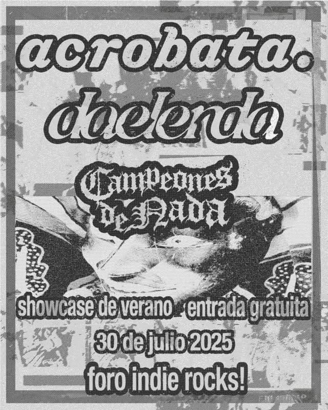 Acróbata, Daelenda y Campeones de Nada llegan al «Showcase de Verano» en el Foro Indie Rocks!