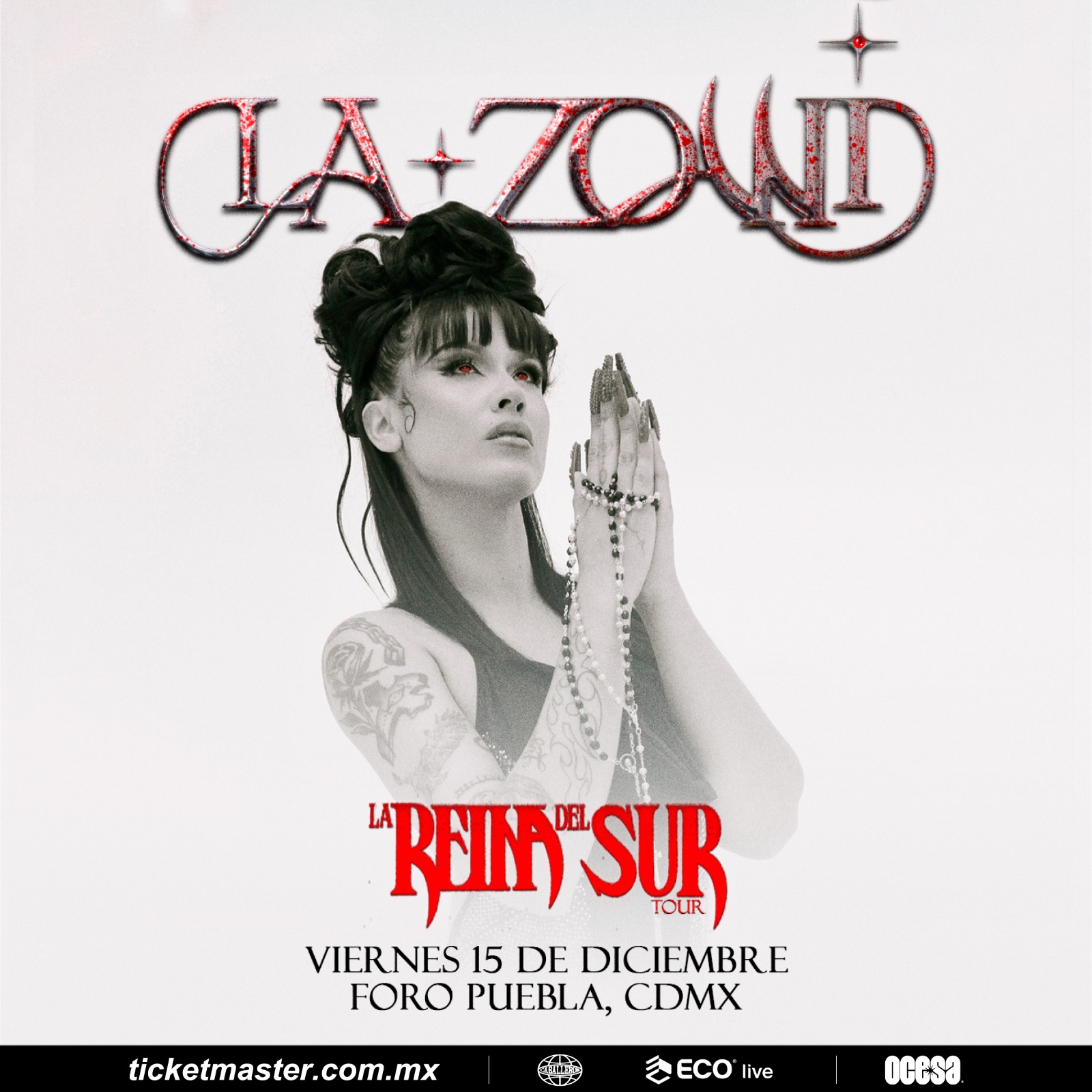 LA REINA DEL SOUR TOUR: LA ZOWI, LLEGA AL FORO PUEBLA