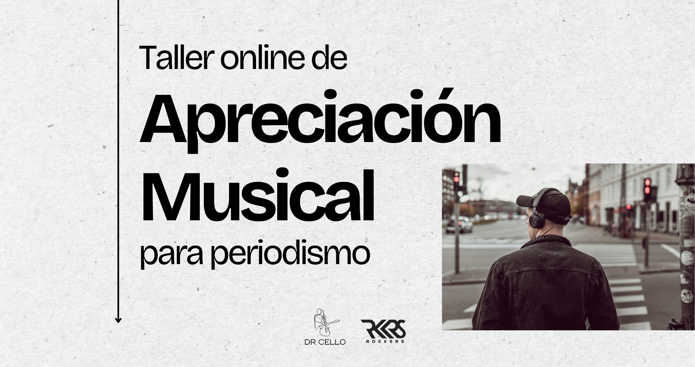 Inscríbete al taller de Apreciación Musical para Periodismo x Rokkers